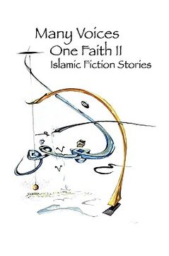 portada many voices, one faith ii - islamic fiction stories (en Inglés)