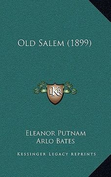 portada old salem (1899) (en Inglés)