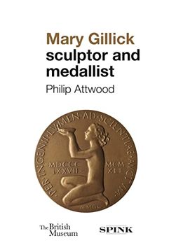 portada Mary Gillick: Sculptor and Medallist (in English)