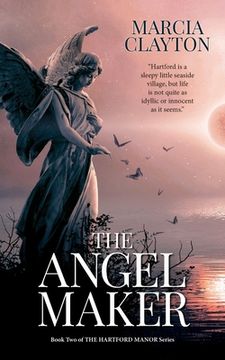 portada The Angel Maker: A heartwarming rags to riches Victorian family saga.