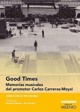 portada Good Times: Memorias Musicales del Promotor Carlos Carreras-Moysi (Ensayo / Música) (in Spanish)