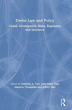 portada Drone law and Policy: Global Development, Risks, Regulation and Insurance (en Inglés)