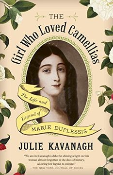 portada The Girl who Loved Camellias: The Life and Legend of Marie Duplessis 