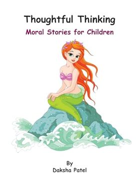 portada Thoughtful Thinking: Moral Stories for Children (en Inglés)