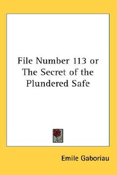 portada file number 113 or the secret of the plundered safe