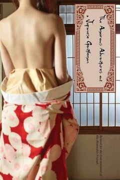 portada The Amorous Adventures of Japanese Gentleman: Related for the Entertainment of His Honorable Friends