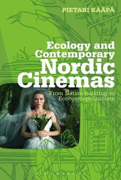 portada Ecology and Contemporary Nordic Cinemas (en Inglés)