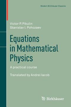 portada equations in mathematical physics: a practical course (en Inglés)