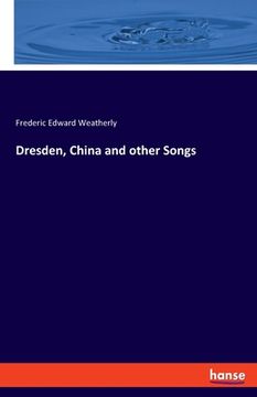 portada Dresden, China and other Songs (in English)