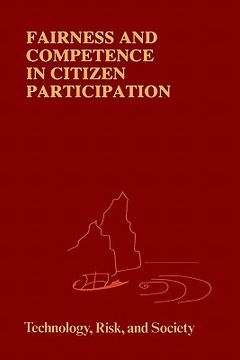 portada fairness and competence in citizen participation: evaluating models for environmental discourse (en Inglés)
