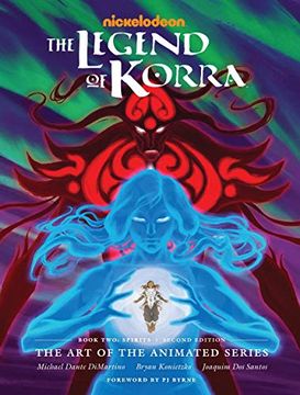 portada The Legend of Korra: The Art of the Animated Series--Book Two: Spirits (Second Edition) (in English)