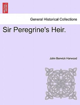 portada sir peregrine's heir. (in English)