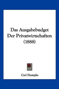portada Das Ausgabebudget Der Privatwirtschaften (1888) (in German)