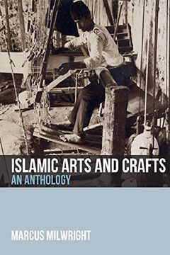 portada Islamic Arts and Crafts: An Anthology (en Inglés)