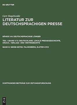 portada Literatur zur Deutschsprachigen Presse, Band 6, 58008-69708. Falkenberg, Elster-Lyck (en Alemán)
