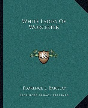 portada white ladies of worcester (en Inglés)