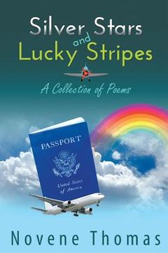 portada Silver Stars and Lucky Stripes: A Collection of Poems (in English)