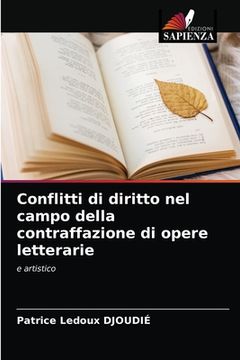 portada Conflitti di diritto nel campo della contraffazione di opere letterarie (en Italiano)