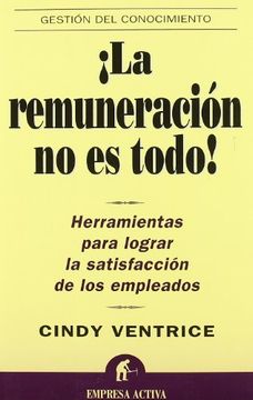 portada La Remuneracion no es Todo! (in Spanish)