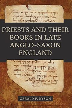 portada Priests and Their Books in Late Anglo-Saxon England: 34 (Anglo-Saxon Studies) 