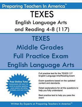 portada TEXES English Language Arts and Reading 4-8 (117): TEXES 117 English Language Arts (in English)