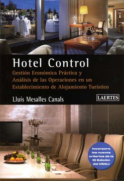 portada Hotel Control: Gestión Económica Práctica y Análisis de las Operaciones en un Establecimiento de Alojamiento Turístico: 12 (Ensenñanza)