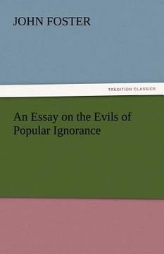 portada an essay on the evils of popular ignorance (in English)