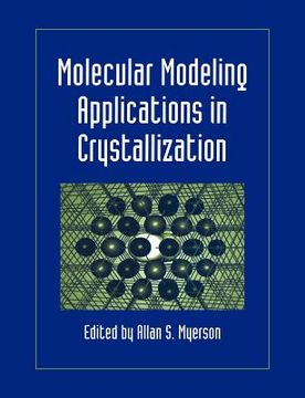 portada Molecular Modeling Crystallization (en Inglés)