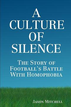 portada A Culture of Silence (en Inglés)