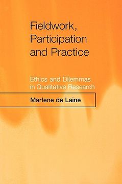 portada fieldwork, participation and practice: ethics and dilemmas in qualitative research (in English)