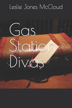 portada Gas Station Divas (en Inglés)