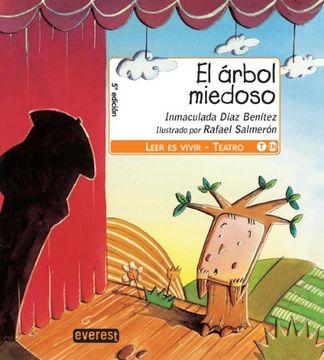 portada El Árbol Miedoso (Leer es Vivir / Teatro) (in Spanish)