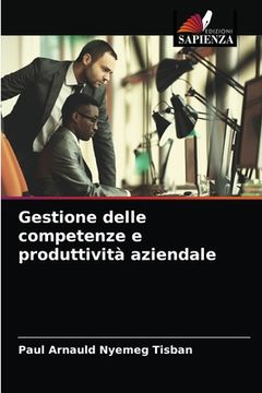 portada Gestione delle competenze e produttività aziendale (in Italian)