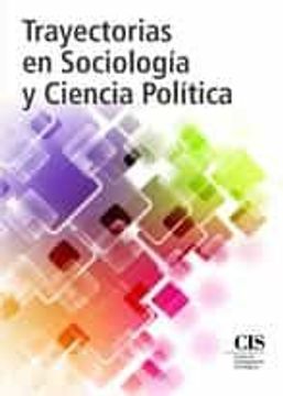 portada Trayectorias en Sociologia y Ciencia Politica (in Spanish)