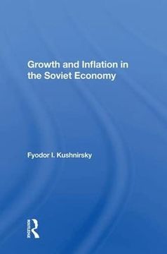portada Growth and Inflation in the Soviet Economy 
