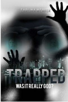 portada Trapped: Was It Really God (en Inglés)