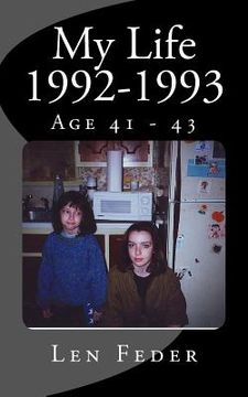 portada My Life 1992-1993: Age 41 - 43 (en Inglés)