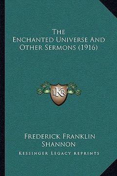 portada the enchanted universe and other sermons (1916)