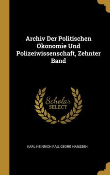 portada Archiv der Politischen Ökonomie und Polizeiwissenschaft, Zehnter Band 