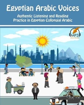 portada Egyptian Arabic Voices: Authentic Listening and Reading Practice in Egyptian Colloquial Arabic: Volume 3 