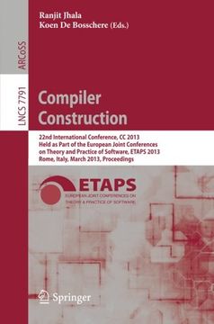 portada Compiler Construction: 22nd International Conference, CC 2013, Held as Part of the European Joint Conferences on Theory and Practice of Software, ... (Lecture Notes in Computer Science)
