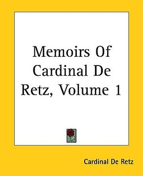portada memoirs of cardinal de retz, volume 1 (en Inglés)