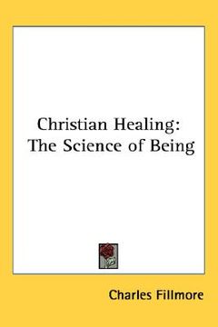 portada christian healing: the science of being (en Inglés)