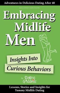 portada embracing midlife men: insights into curious behaviors (en Inglés)