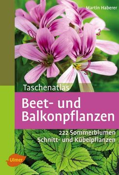 portada Taschenatlas Beet- und Balkonpflanzen (en Alemán)