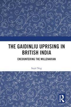 portada The Gaidinliu Uprising in British India