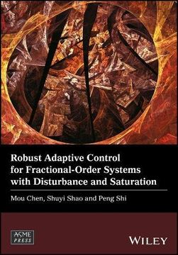 portada Robust Adaptive Control for Fractional-Order Systems with Disturbance and Saturation (Wiley-ASME Press Series)