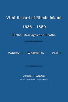 portada vital record of rhode island 1630-1850: births, marriages and deaths: warwick (en Inglés)