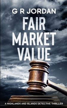 portada Fair Market Value: A Highlands and Islands Detective Thriller (en Inglés)