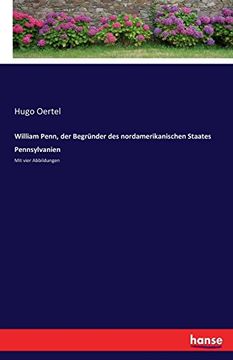 portada William Penn, der Begründer des nordamerikanischen Staates Pennsylvanien: Mit vier Abbildungen (German Edition)